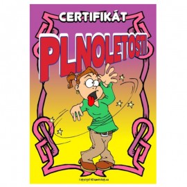 Certifikát plnoletosti (opilá holka)